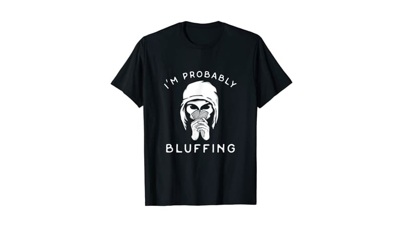 Tee-shirt bluff au Poker